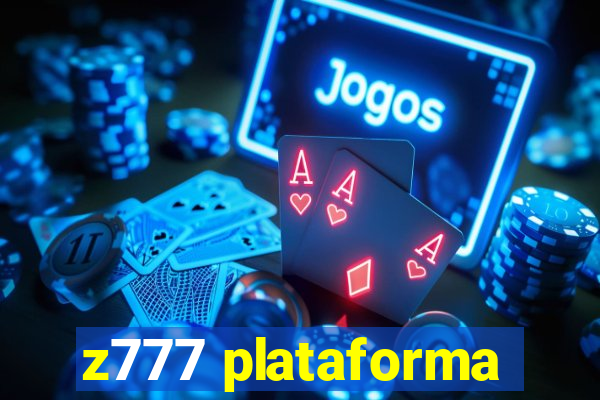 z777 plataforma